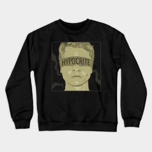 HYPOCRITE MERCH Crewneck Sweatshirt